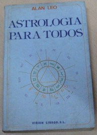ASTROLOGIA PARA TODOS ALAN LEO